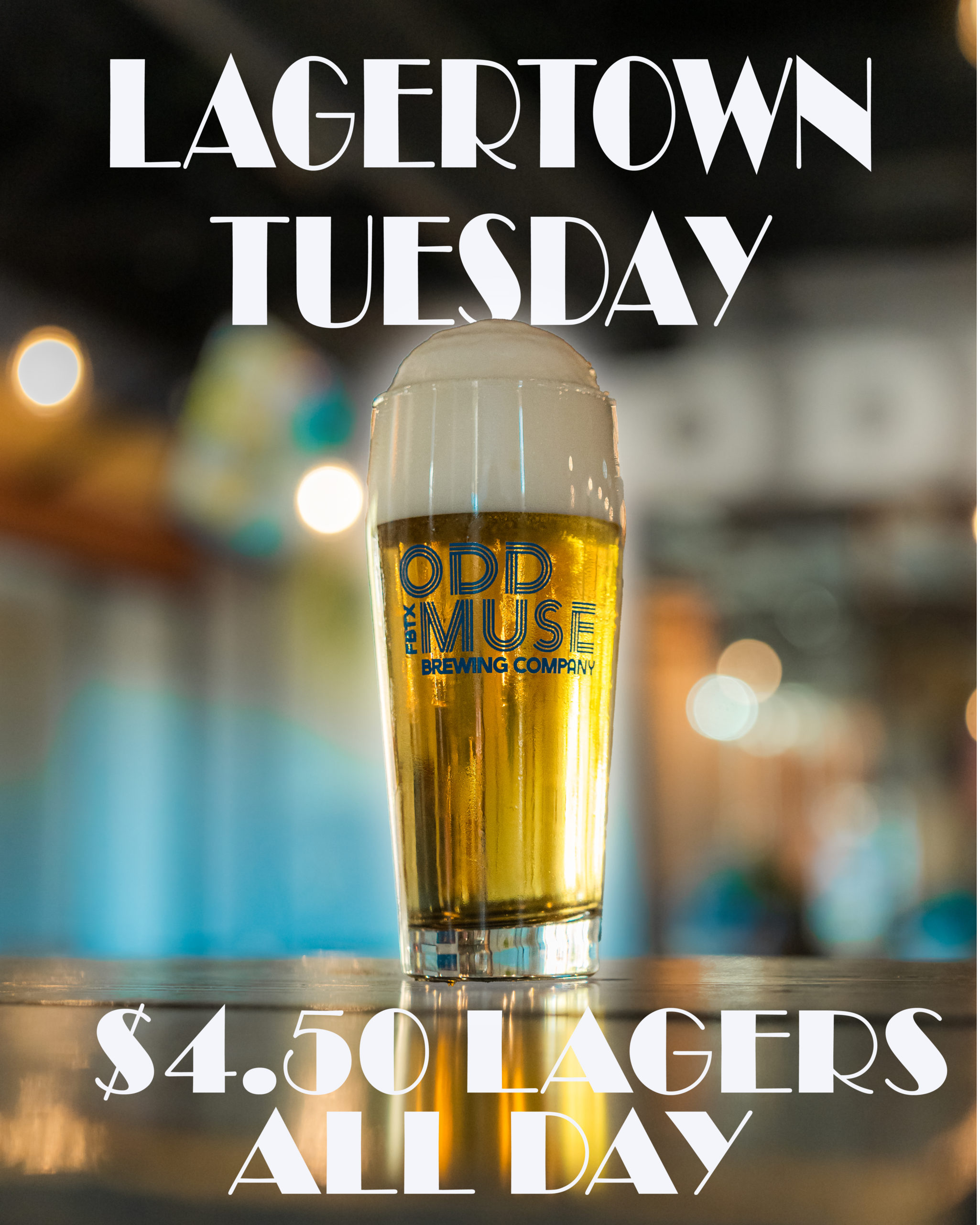 Tuesday Lagertown specials at ODD Muse