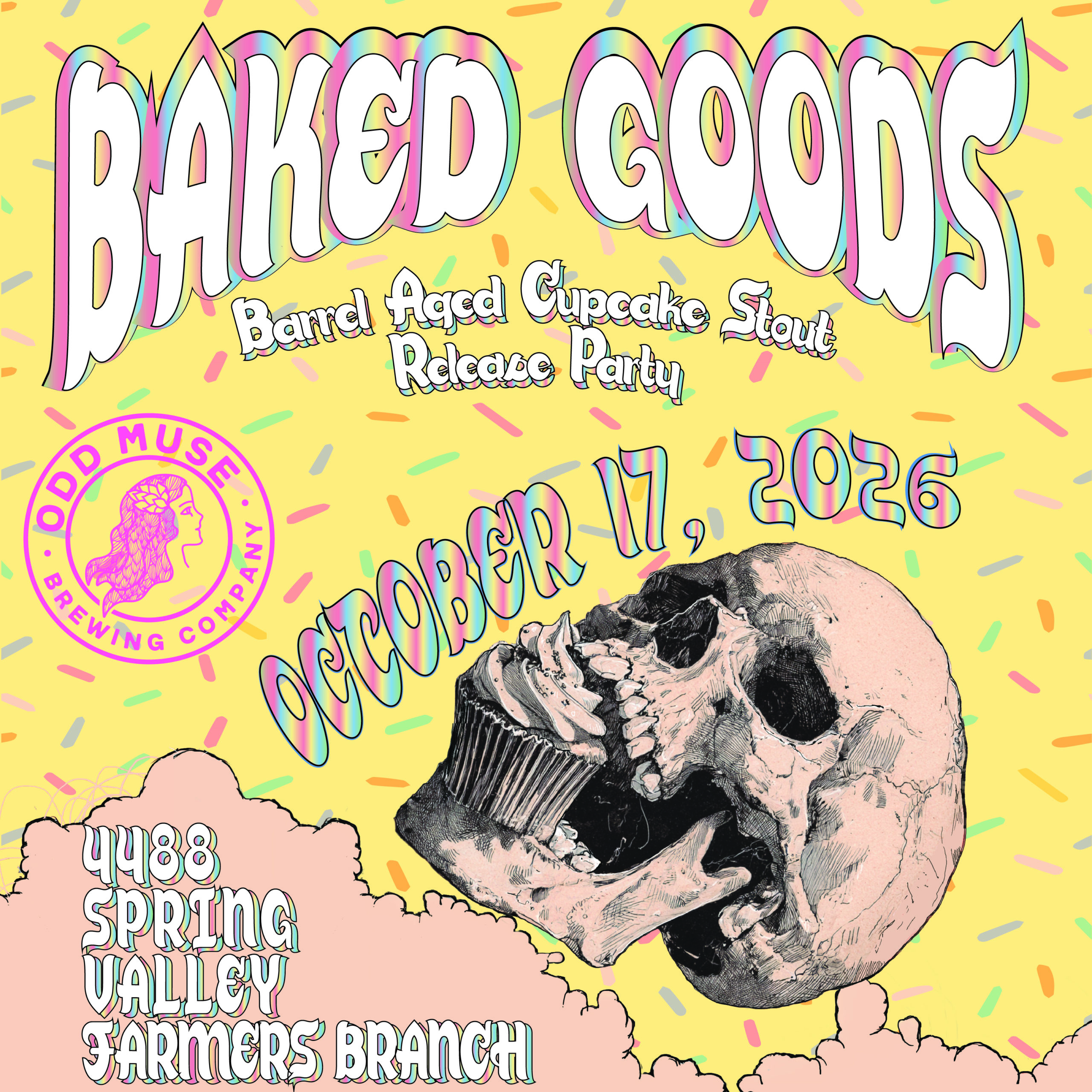 Baked Goods Barrel Aged Cupcake Stout Release Party, October 17, 2026, at ODD Muse, 4488 Spring Valley Road, Farmers Branch.
